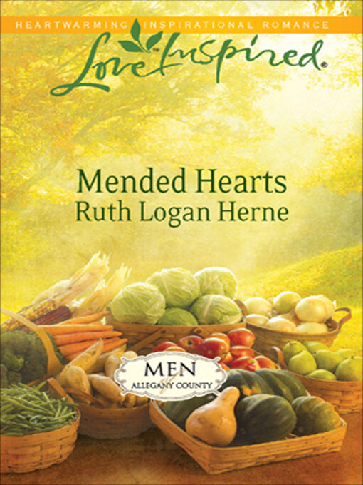 Title details for Mended Hearts by Ruth Logan Herne - Available